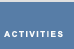 activities